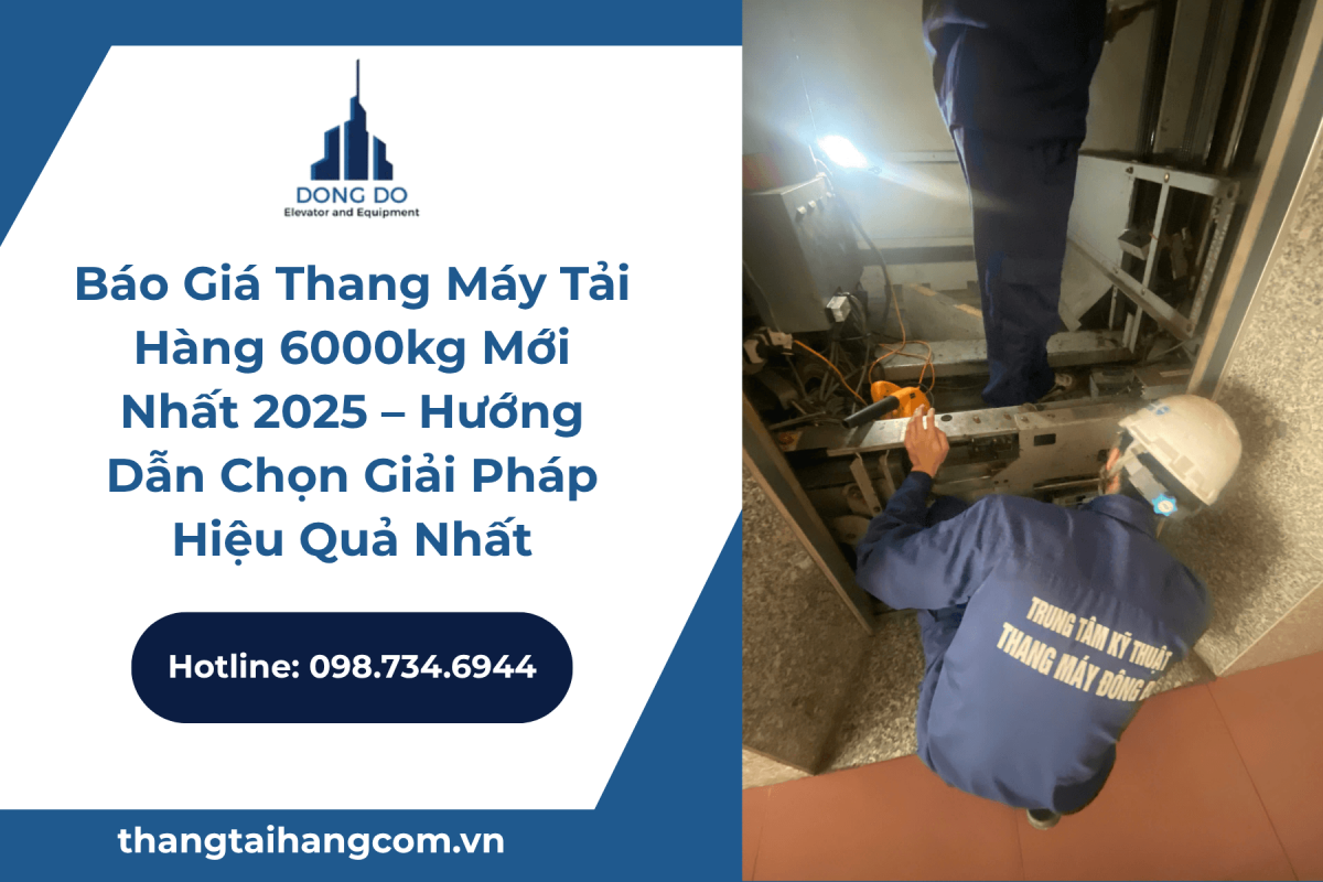 báo giá thang tải hàng 6000kg