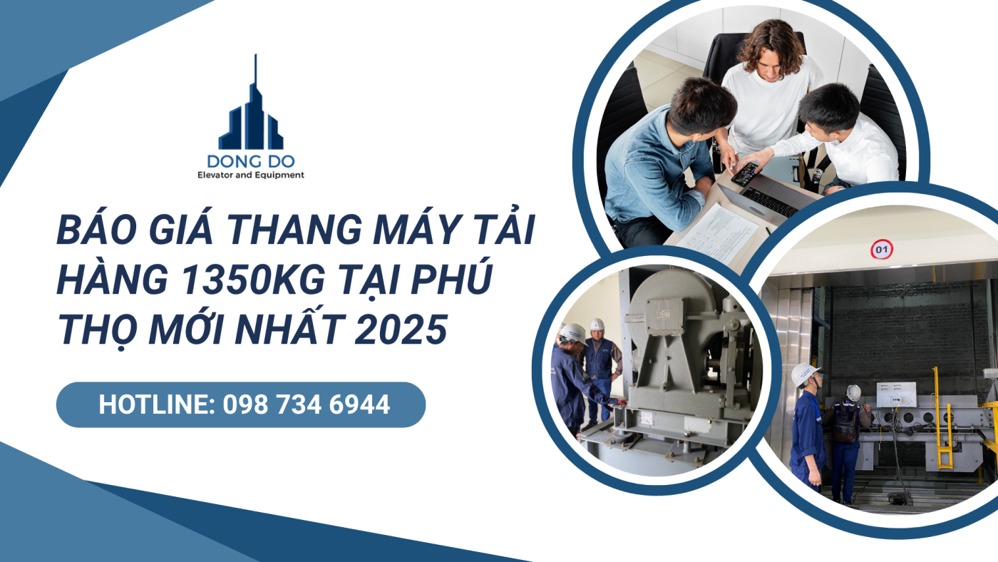 báo giá thang máy tải hàng 1350kg tại phú thọ