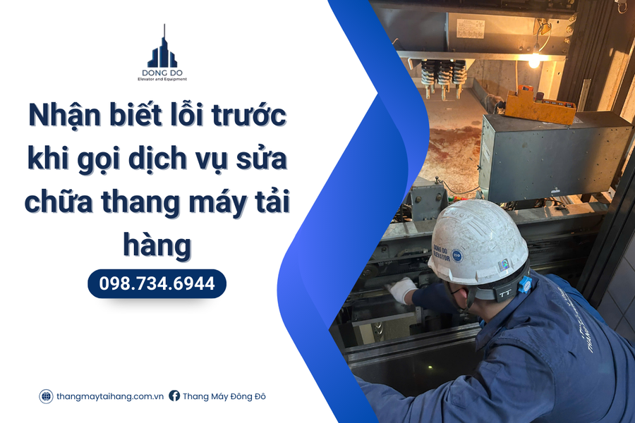dịch vụ sửa chữa thang máy tải hàng
