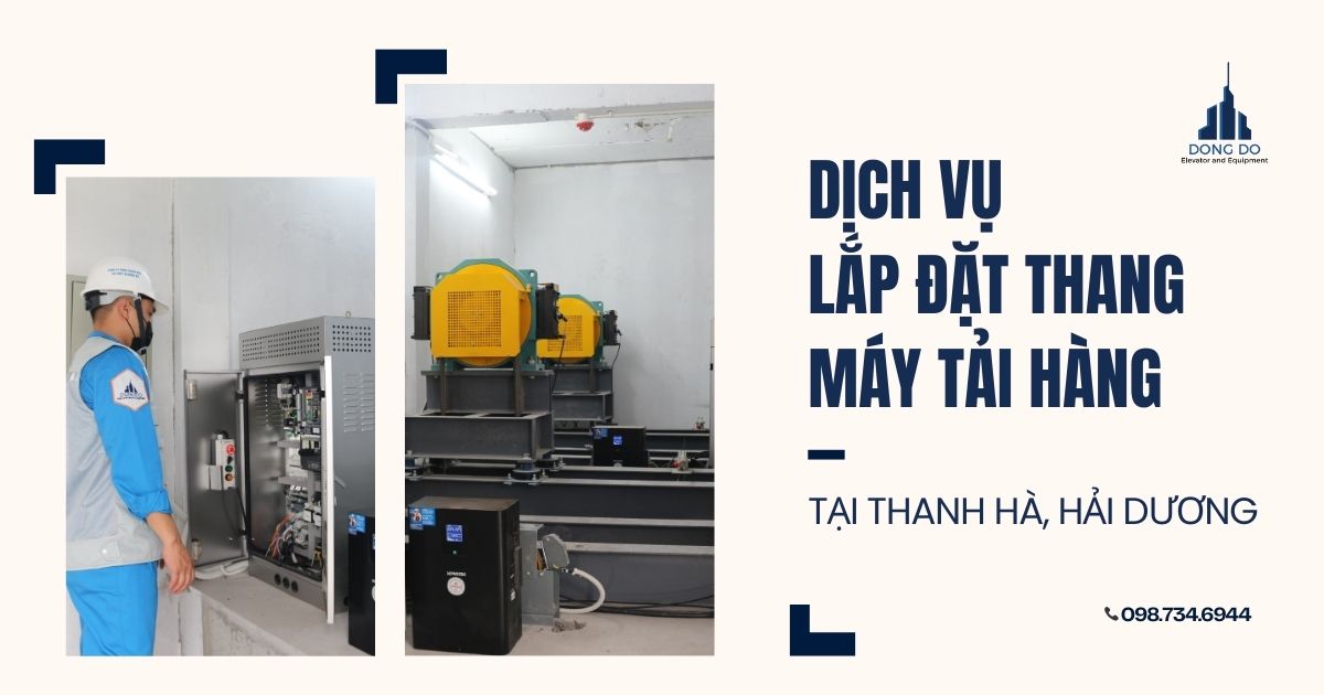 Dịch vụ lắp đặt thang máy tải hàng tại Thanh Hà