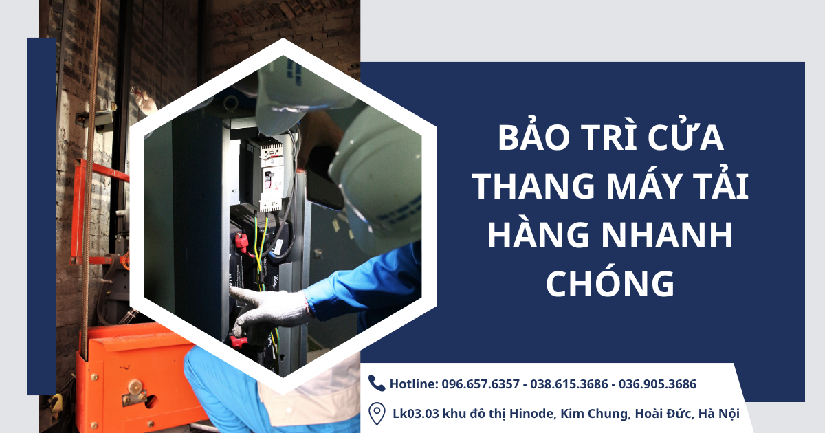 Bảo trì cửa thang máy tải hàng nhanh chóng