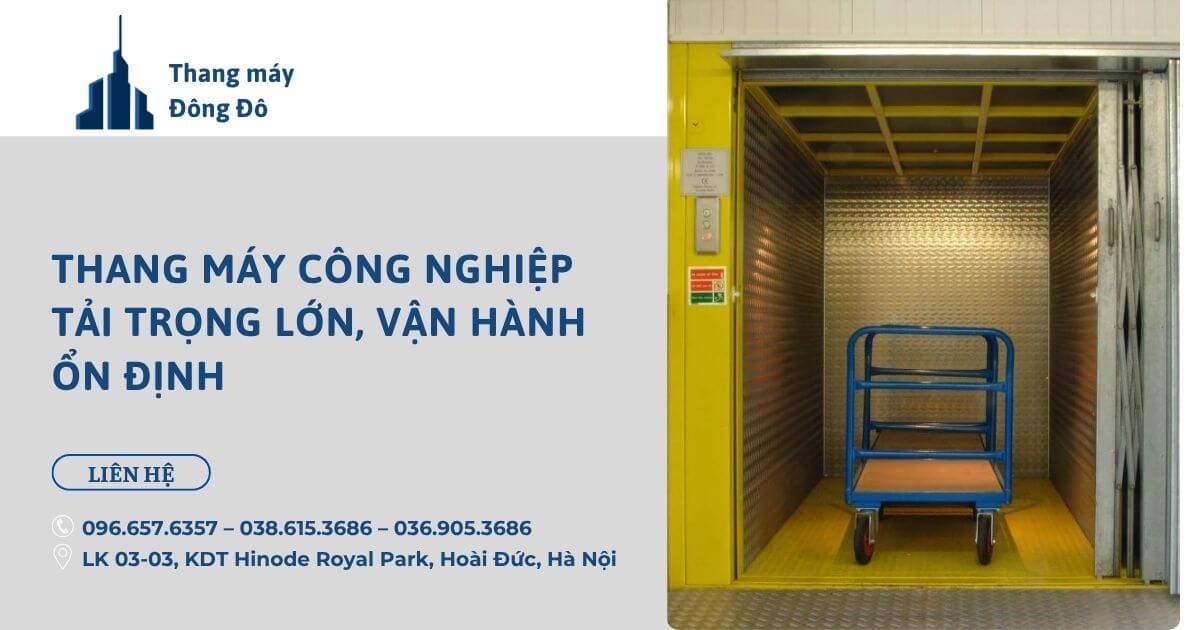 Thang máy công nghiệp tải trọng lớn