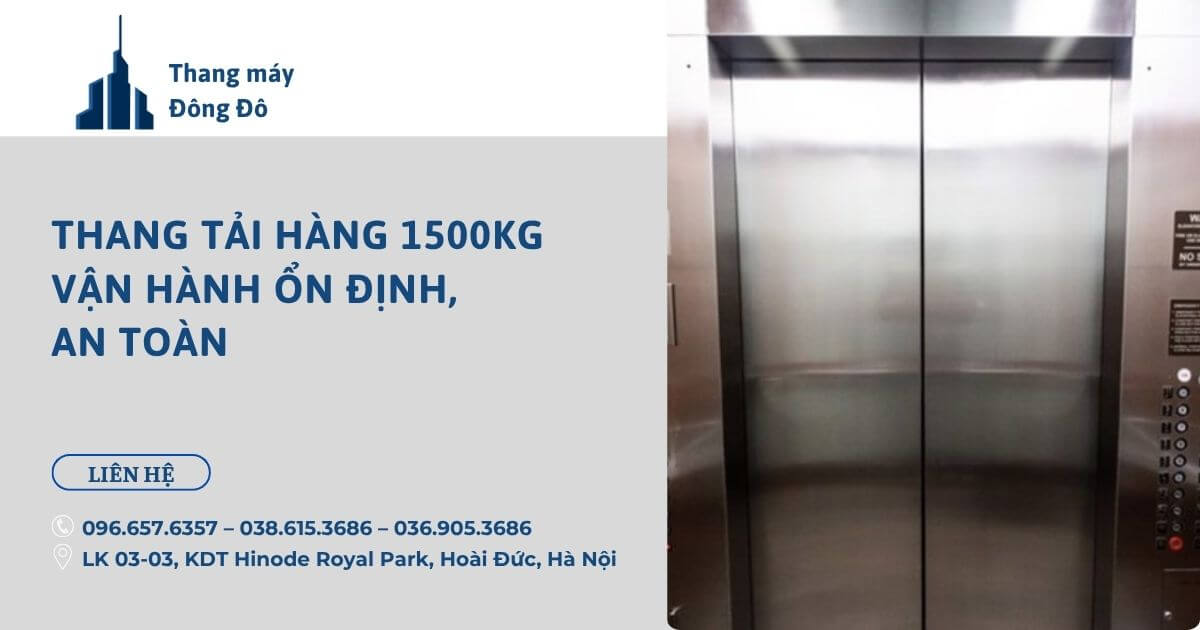 Thang máy tải hàng 1500kg