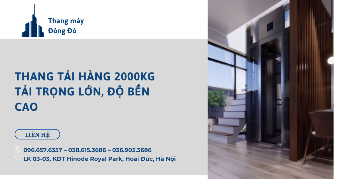 Thang Tải Hàng 2000kg Tải Trọng Lớn, Độ Bền Cao